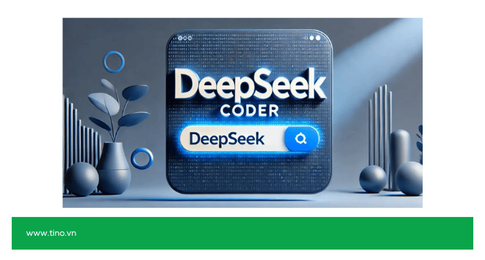 DeepSeek Coder – Dòng model chuyên lập trình
