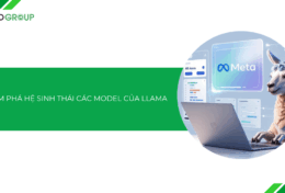 Khám phá hệ sinh thái các model của Llama [2025]
