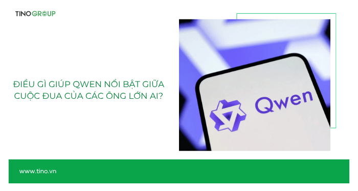 Tổng quan về các model của Qwen AI: Model nào phù hợp với bạn? 1 Điều gì giúp Qwen nổi bật giữa cuộc đua của các ông lớn AI?