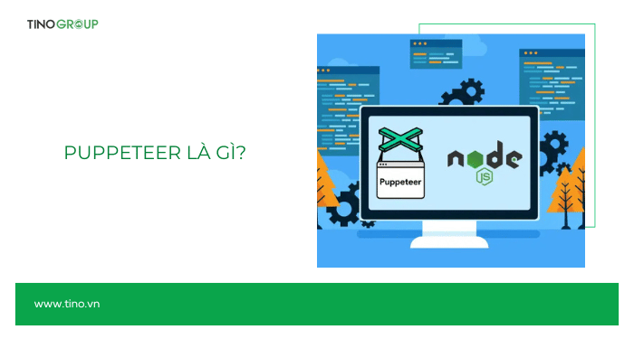 Puppeteer là gì?