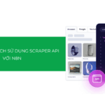 Hướng dẫn cách sử dụng Scraper API với n8n A-Z
