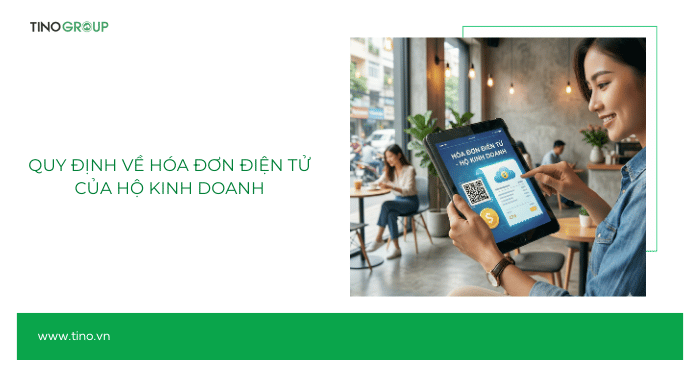 Quy định về hóa đơn điện tử của hộ kinh doanh