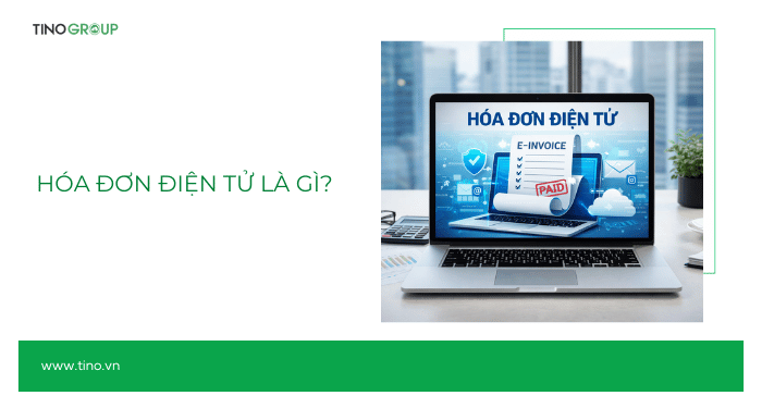 Hóa đơn điện tử là gì?