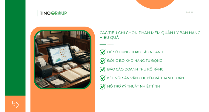 Top 10 phần mềm quản lý bán hàng tốt nhất 2026 2 Các tiêu chí chọn phần mềm quản lý bán hàng hiệu quả