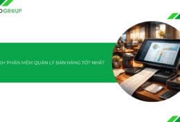 Top 10+ phần mềm quản lý bán hàng tốt nhất 2026