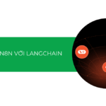 So sánh n8n với LangChain: Đâu là giải pháp xây dựng AI Agent tối ưu hiện nay?