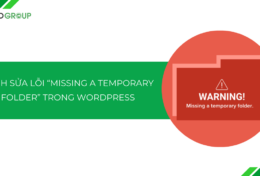 Cách sửa lỗi Missing a Temporary Folder trong WordPress [2025]