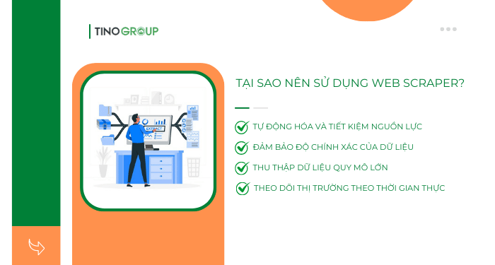 Tại sao nên sử dụng Web Scraper?