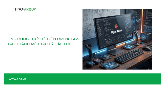 OpenClaw là gì? Cách cài đặt và sử dụng OpenClaw trên máy tính đơn giản 3 Ứng dụng thực tế biến OpenClaw trở thành một trợ lý đắc lực