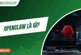 OpenClaw là gì? Cách cài đặt và sử dụng OpenClaw trên máy tính đơn giản