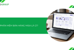 Phần mềm bán hàng MISA là gì? Hướng dẫn cách đăng ký và sử dụng phần mềm MISA [2026]