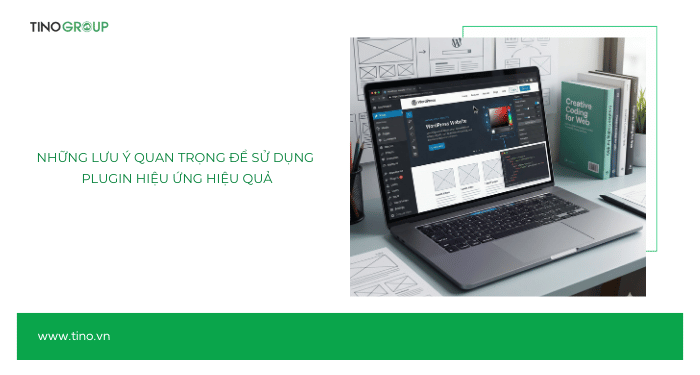 Những lưu ý quan trọng để sử dụng plugin hiệu ứng hiệu quả
