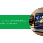 Top 10 plugin tạo hiệu ứng WordPress mượt mà, chuẩn SEO [2026]