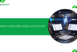 So sánh MISA và KiotViet: Đâu là “trợ thủ” đắc lực cho doanh nghiệp bán lẻ?