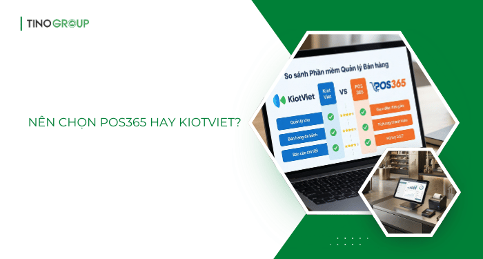 So sánh POS365 và KiotViet: Cuộc đua của hai giải pháp quản lý bán hàng hàng đầu 2026 9 Khi nào nên chọn KiotViet? Khi nào nên chọn POS365?