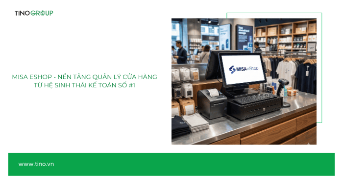 MISA eShop - Nền tảng quản lý cửa hàng từ hệ sinh thái kế toán số #1