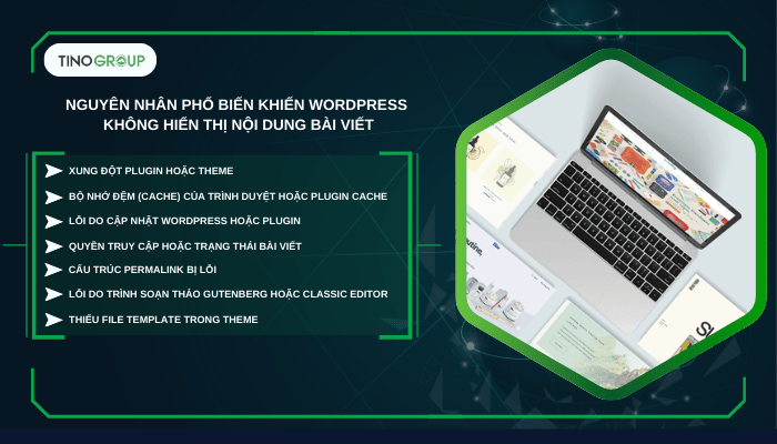 Nguyên nhân phổ biến khiến WordPress không hiển thị nội dung bài viết