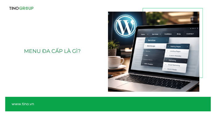Menu đa cấp là gì?