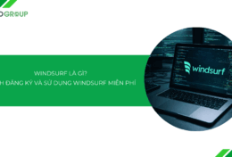Windsurf là gì? Hướng dẫn đăng ký sử dụng Windsurf miễn phí [2026]