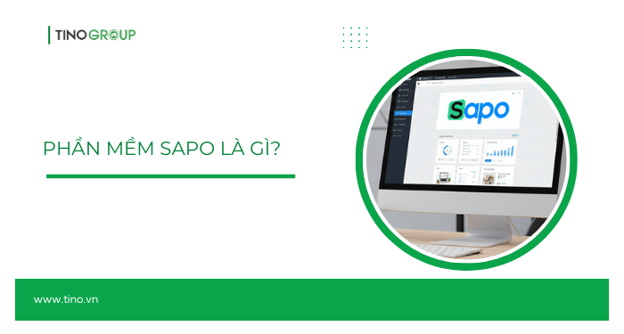 Phần mềm Sapo là gì?