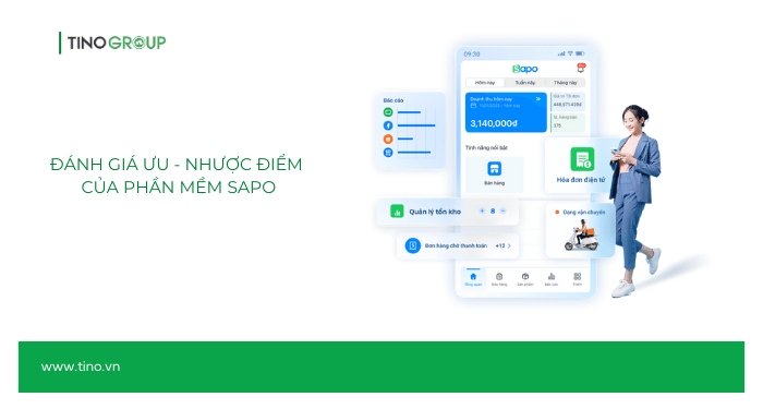 Đánh giá ưu - nhược điểm của phần mềm Sapo
