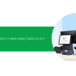Phần mềm Sapo là gì? Đánh giá giải pháp quản lý bán hàng đa kênh hàng đầu [2026]
