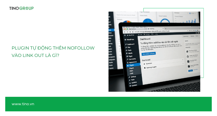 Plugin tự động thêm nofollow vào link out là gì?