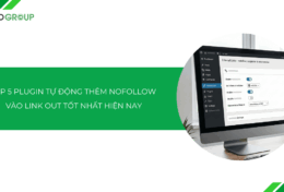 Top 5 plugin tự động thêm nofollow vào link out tốt nhất 2026