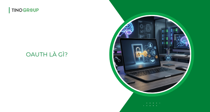 OAuth và API Key khác nhau thế nào? Đâu là phương thức xác thực tốt nhất? 3 API Key là gì?