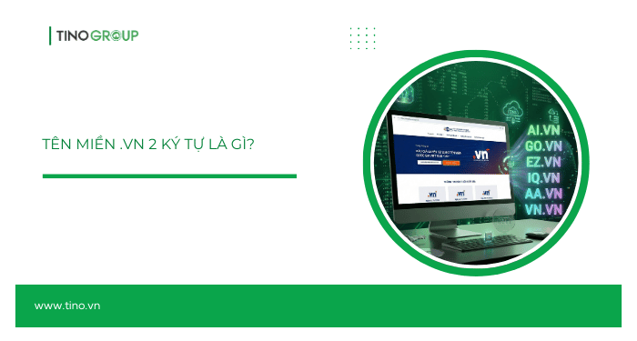 Tên miền .VN 2 ký tự là gì?