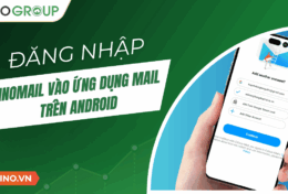 Hướng dẫn đăng nhập TinoMail vào ứng dụng Mail trên Android