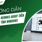 Hướng dẫn gỡ cài đặt Hermes Agent trên máy tính Windows A-Z