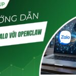 Hướng dẫn kết nối Zalo với OpenClaw qua Bot API chi tiết A-Z