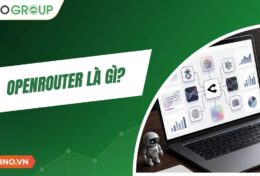 OpenRouter là gì? Hướng dẫn cách lấy API Key của OpenRouter A-Z