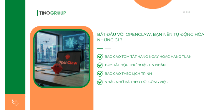 Bắt đầu với OpenClaw, bạn nên tự động hóa những gì ?