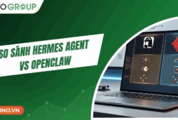 So sánh Hermes Agent vs OpenClaw: Điểm khác biệt của hai AI Agent tốt nhất [2026]