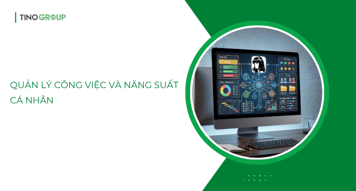 Nhóm 5 — Quản lý công việc và năng suất cá nhân