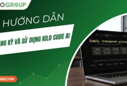 Hướng dẫn đăng ký và sử dụng Kilo Code AI chi tiết từ A–Z (2026)