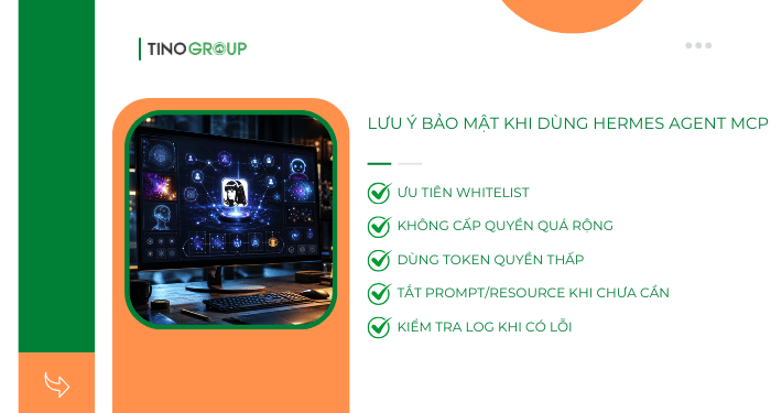 Hermes Agent MCP là gì? Hướng dẫn kết nối MCP với Hermes Agent chi tiết cho người mới 7 Lưu ý bảo mật khi dùng Hermes Agent MCP