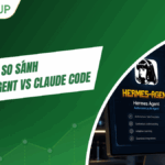 Hermes Agent vs Claude Code: Công cụ AI nào phù hợp với bạn năm 2026?