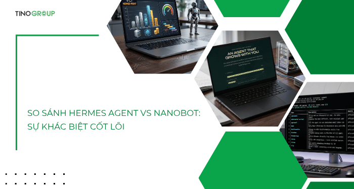 Hermes Agent vs Nanobot: Đâu là AI Agent phù hợp cho tự động hóa, code và triển khai trên VPS? 4 So sánh Hermes Agent vs Nanobot: Sự khác biệt cốt lõi
