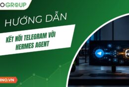 Hướng dẫn kết nối Telegram với Hermes Agent A-Z