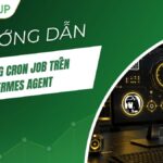 Hướng dẫn sử dụng cron job trên Hermes Agent đơn giản A-Z
