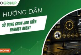 Hướng dẫn sử dụng cron job trên Hermes Agent đơn giản A-Z