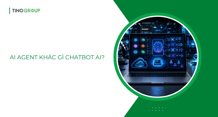 AI Agent là gì? Xu hướng AI tự động hóa đang thay đổi cách doanh nghiệp làm việc 5 AI Agent khác gì Chatbot AI?
