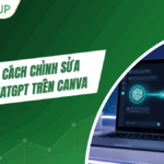 Bật mí cách chỉnh sửa ảnh ChatGPT trên Canva vô cùng tiện lợi