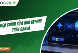 Mẹo chỉnh sửa ảnh Gemini trên Canva không phải ai cũng biết