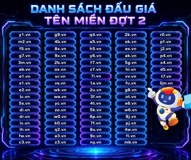 Chính thức đấu giá 76 tên miền .VN 2 ký tự đợt 2: Cơ hội sở hữu tên miền ngắn, đẹp cho thương hiệu số 2 Danh sách các tên miền được đấu giá