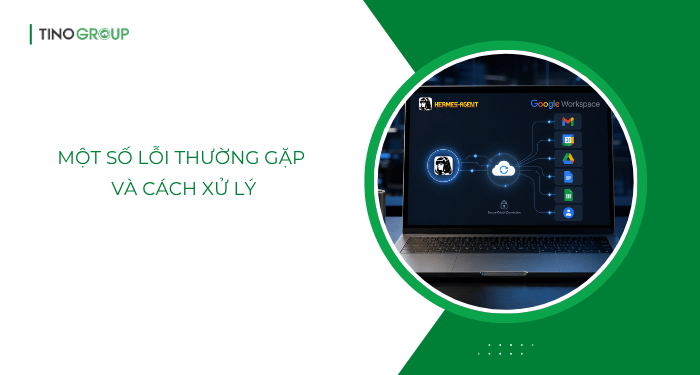 Một số lỗi thường gặp và cách xử lý