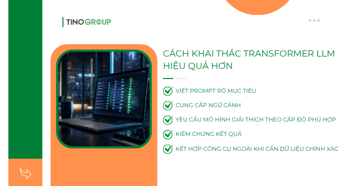 Transformer LLM là gì? Giải mã “bộ não” phía sau các Chatbot AI 6 Cách khai thác Transformer LLM hiệu quả hơn